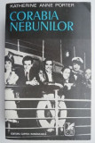 Corabia nebunilor - Katherine Anne Porter - Roman