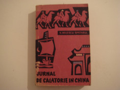 Jurnal de calatorie in China - Nicolaie Milescu Spatarul E.S.P.L.A. 1956 foto