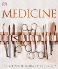 Medicine: The Definitive Illustrated History foto