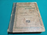 DOCTORUL DE CASĂ SAU DICȚIONARUL SĂNĂTĂȚII * VASILE BIANU, IOAN GLĂVAN * 1929 * 2 2 1