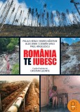 Romania, te iubesc! (epub) - LibHumanitas