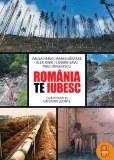 Rom&acirc;nia, te iubesc! (epub)