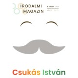 Irodalmi Magazin 2021/2 - Csuk&aacute;s Istv&aacute;n