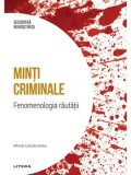 Minti criminale. Fenomenologia rautatii/Alfredo Calcedo Barba