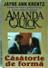 Amanda Quick - Casatorie de forma