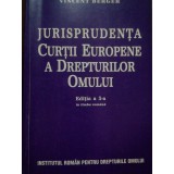 Vincent Berger - Jurisprudenta Curtii Europene a Drepturilor Omului (Editia: 2001)