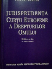 Vincent Berger - Jurisprudenta Curtii Europene a Drepturilor Omului (Editia: 2001) foto