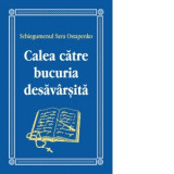 Calea catre bucuria desavarsita - Schiegumenul Sava Ostapenko