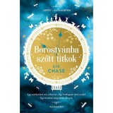 Borosty&aacute;nba szőtt titkok - Eva Chase
