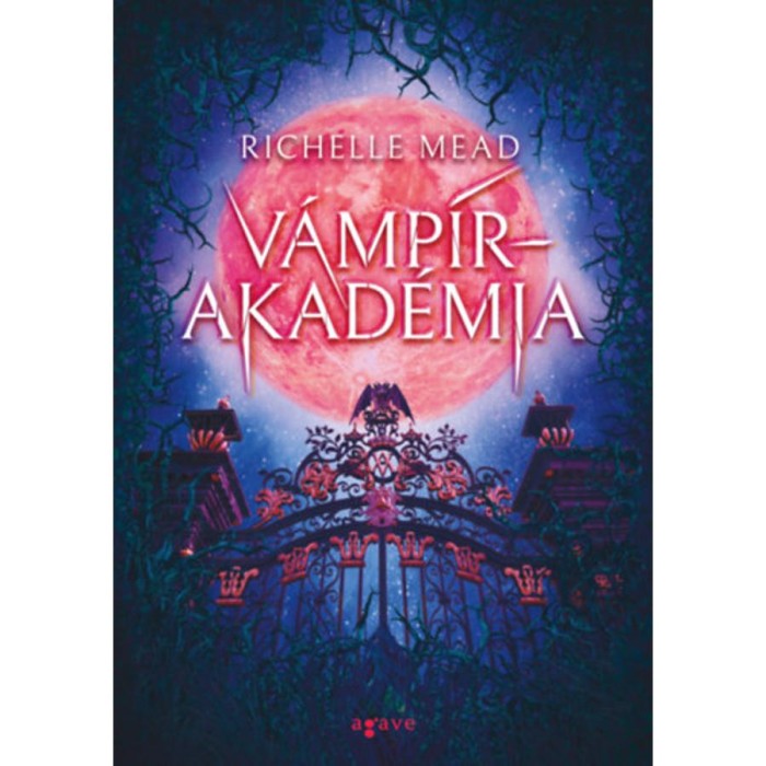 V&aacute;mp&iacute;rakad&eacute;mia - Richelle Mead