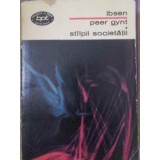 PEER GYNT, STALPII SOCIETATII-HENRIK IBSEN-185607