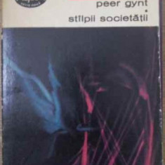 PEER GYNT, STALPII SOCIETATII-HENRIK IBSEN