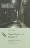 Streetlights and Shadows: Searching for the Keys to Adaptive Decision Making