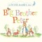 Big Brother Peter: A Peter Rabbit Tale