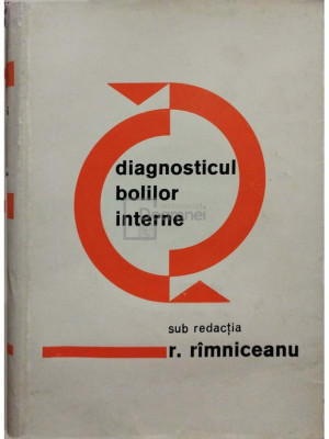 R. Rimniceanu - Diagnosticul bolilor interne (editia 1973) foto