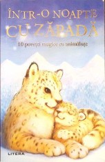 INTR-O NOAPTE CU ZAPADA. 10 POVESTI CU ANIMALUTE-LINDA CHAPMAN-336473