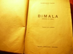 Rabindranath Tagore - Bimala - Caminul si Lumea - Roman -cca1924 ,trad.S.Lerescu