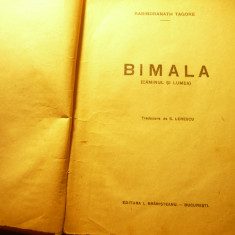 Rabindranath Tagore - Bimala - Caminul si Lumea - Roman -cca1924 ,trad.S.Lerescu