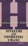 Cumpara ieftin Niveluri Ale Conduitei Umane - Tiberiu Rudica, Humanitas, Psihologie, 1984, 319 pagini