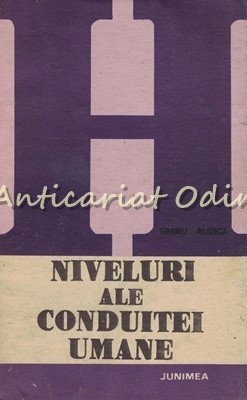 Niveluri Ale Conduitei Umane - Tiberiu Rudica