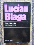 INCERCARI FILOSOFICE-LUCIAN BLAGA