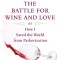 The Battle for Wine and Love: Or How I Saved the World from Parkerization