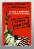 State eșuate - Un abuz al puterii - Noam Chomsky, ed. Antet, 2007