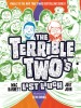 The Terrible Two&#039;s Last Laugh