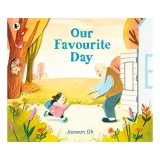 Carte Our Favourite Day - Picture Book pentru copii