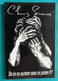 Chris Simion &ndash; De ce nu suntem ceea ce putem fi ?