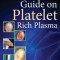 An Illustrative Guide on Platelet Rich Plasma