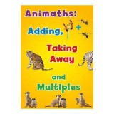 Carte Matematică, Adding, Taking Away and Multiples, Animale, V&acirc;rsta 9-12 ani