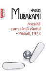 Asculta cum cinta vintul. Pinball 1973 (Top 10+)/Haruki Murakami
