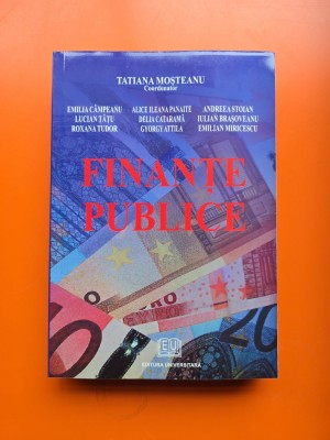 Finanțe Publice - Tatiana Moșteanu (Coordonator) foto