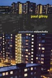 Postcolonial Melancholia