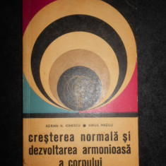 Adrian N. Ionescu - Cresterea normala si dezvoltarea armonioasa a corpului