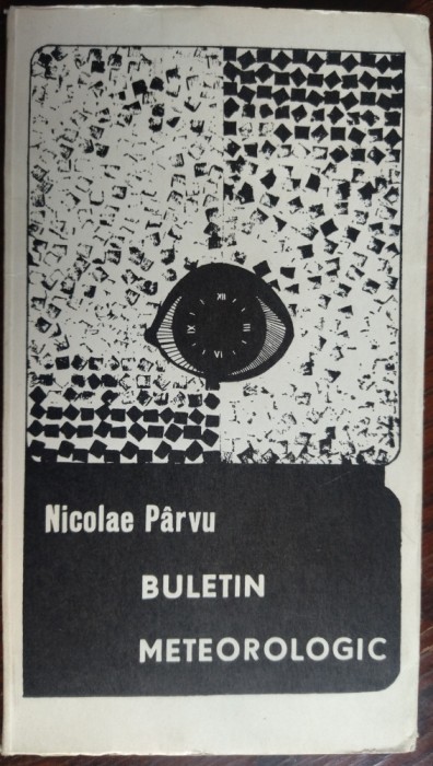 NICOLAE PARVU - BULETIN METEOROLOGIC (VERSURI) [editia princeps, EPL 1969]
