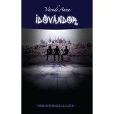 Időv&aacute;ndor - Honfoglal&aacute;s - V&aacute;radi Anna
