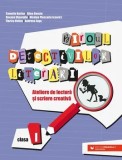 Cumpara ieftin Ateliere de lectura si scriere creativa. Clasa I/Camelia Burlan, Alina Danciu, Roxana Gheorghe, Nicolae Ploscariu, Florica Velicu, Andreea Zaga, Paralela 45