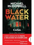 Cumpara ieftin Casa. Seria Blackwater. Volumul 3/Michael McDowell