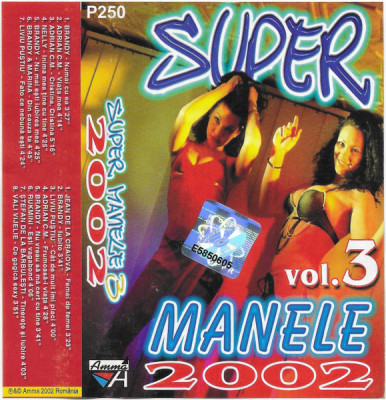 Casetă audio Super Manele Vol.3 2002, originală foto