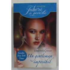 UN GENTLEMAN IMPOSIBIL de LORETTA CHASE , 2014