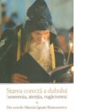 Starea corecta a duhului (smerenia, atentia, rugaciunea) - Sfantul Ignatie Briancianinov