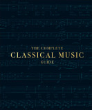 Complete Classical Music Guide |