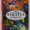 PIRATUL SI SPITERUL , ilustratii de HENNING WAGENBRETH , de ROBERT LOUIS STEVENSON , 2017