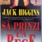 SA PRINZI UN REGE de JACK HIGGINS