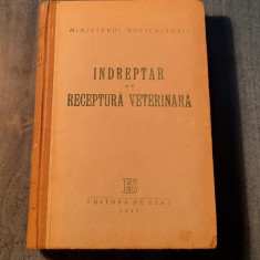 Indreptar dereceptura veterinara cu bazele terapiei generale 1949