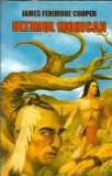 Ultimul Mohican James Fenimore Cooper Editura Cartex 2020 Coperta Cartonata Literatura Clasica Roman Celebru Carte Beletristica Stare Buna