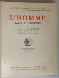 L &#039; HOMME RACES ET COUTUMES DR R VERNEAU , PARIS 1931