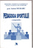 pedagogia sportului compemdiu compendiu prof. anton muraru
